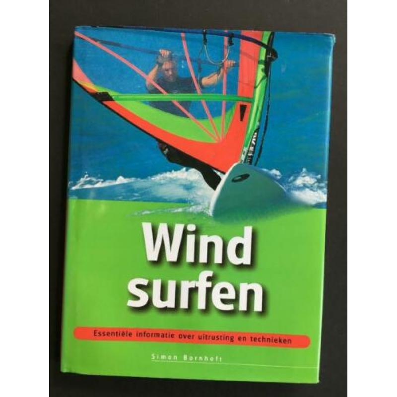 Windsurfen - essentiële informatie over uitrusting techniek