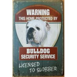 Bulldog security service hond reclamebord wandbord metaal