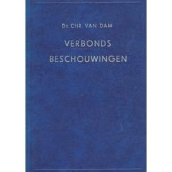 Ds.Chr.van Dam - VERBONDSBESCHOUWINGEN